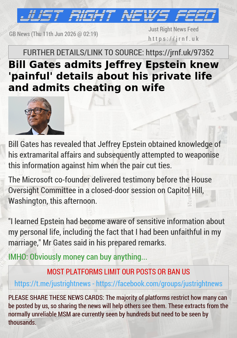 Bill Gates admits Jeffrey Epstein knew ’painful’ details about his private life and admits cheating on wife