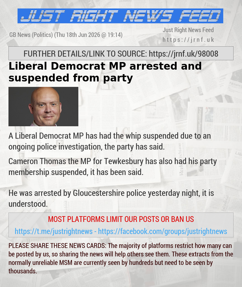 Liberal Democrat MP arrested and suspended from party