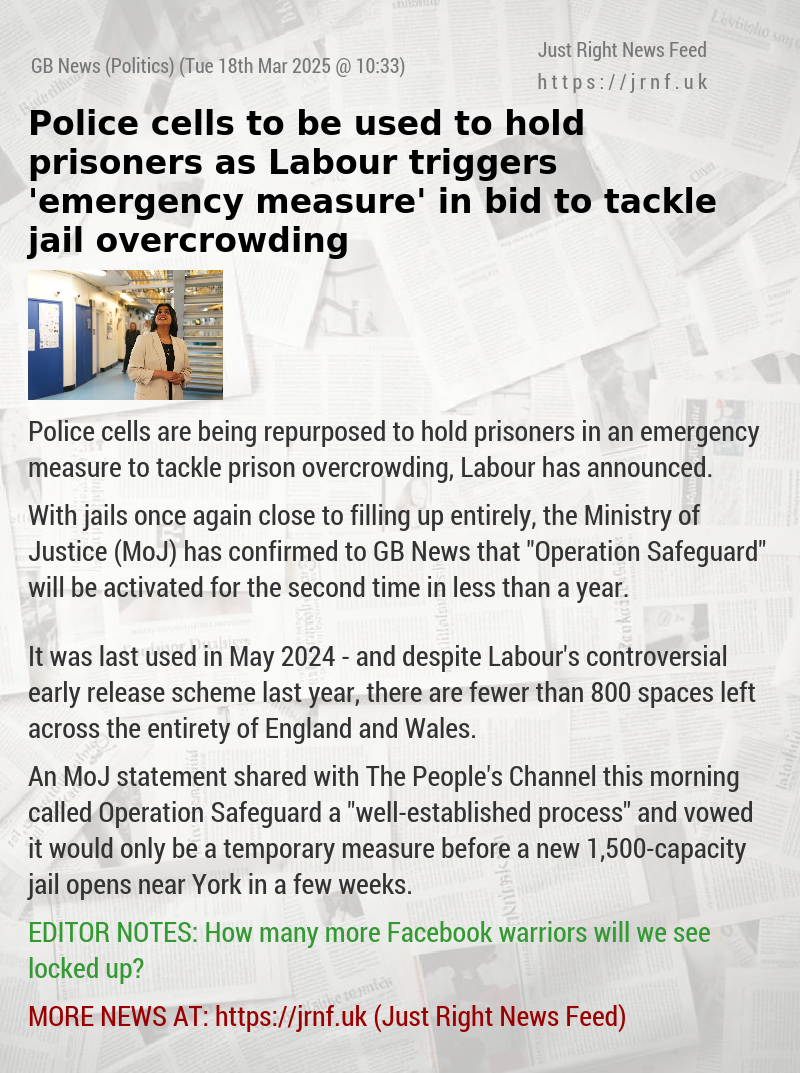 Police cells to be used to hold prisoners as Labour triggers ’emergency measure’ in bid to tackle jail overcrowding