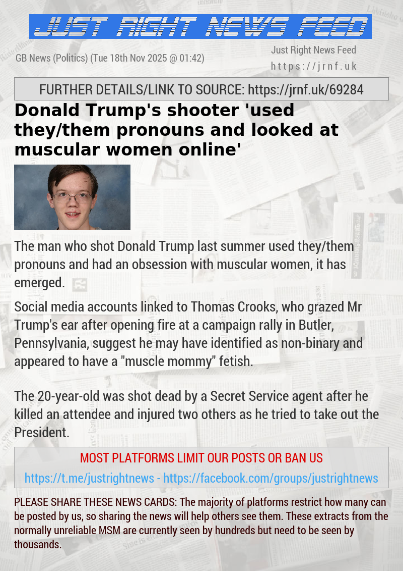 Donald Trump’s shooter ’used they/them pronouns and looked at muscular women online’