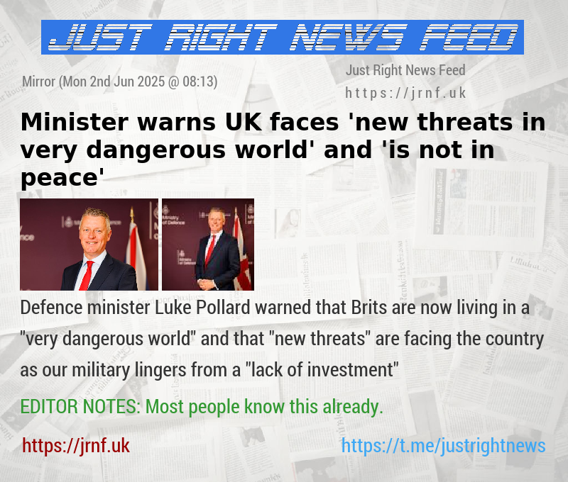 Minister warns UK faces ’new threats in very dangerous world’ and ’is not in peace’