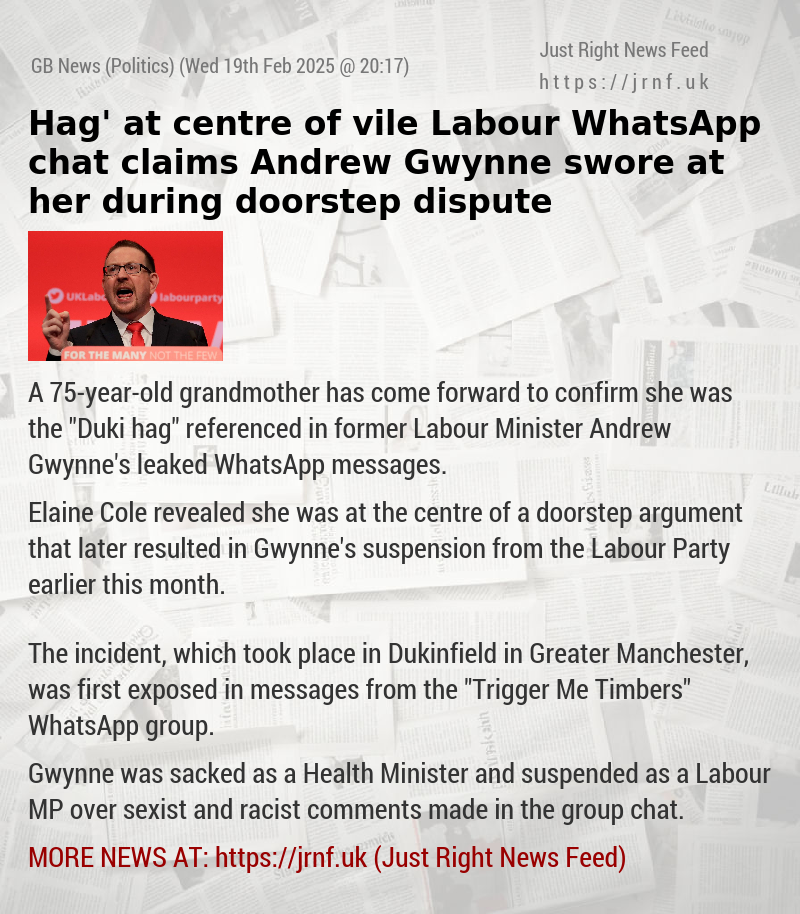 ‘Hag’ at centre of vile Labour WhatsApp chat claims Andrew Gwynne swore at her during doorstep dispute