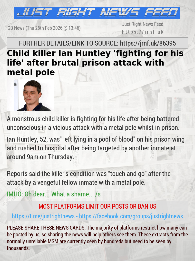 Child killer Ian Huntley ’fighting for his life’ after brutal prison attack with metal pole