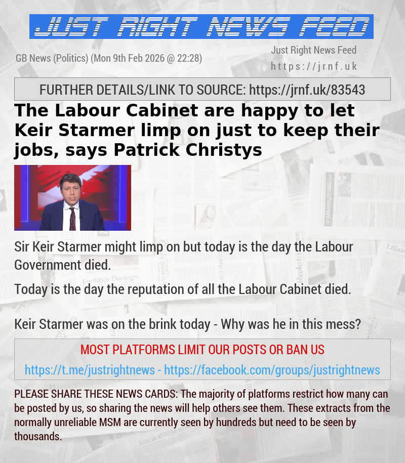 The Labour Cabinet are happy to let Keir Starmer limp on just to keep their jobs, says Patrick Christys