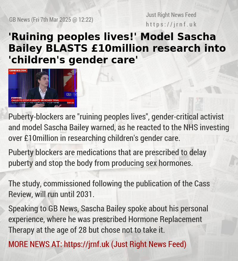 ’Ruining peoples lives!’ Model Sascha Bailey BLASTS £10million research into ’children’s gender care’