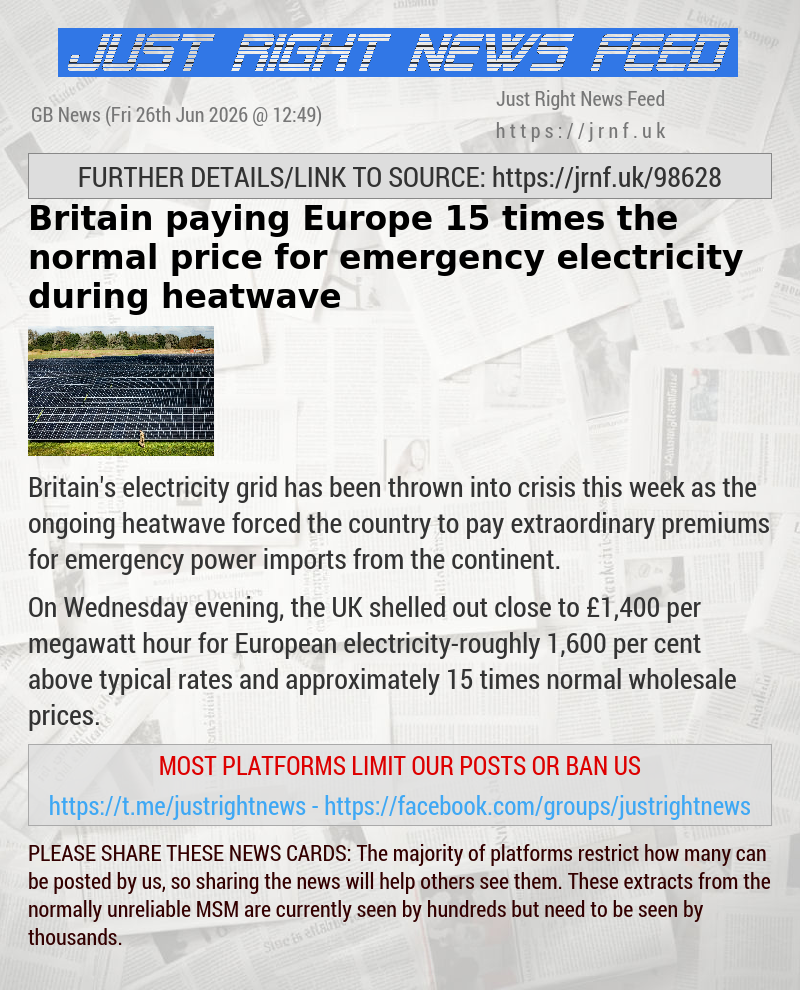 Britain paying Europe 15 times the normal price for emergency electricity during heatwave
