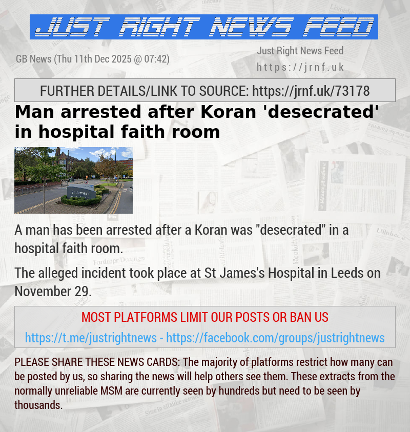 Man arrested after Koran ’desecrated’ in hospital faith room