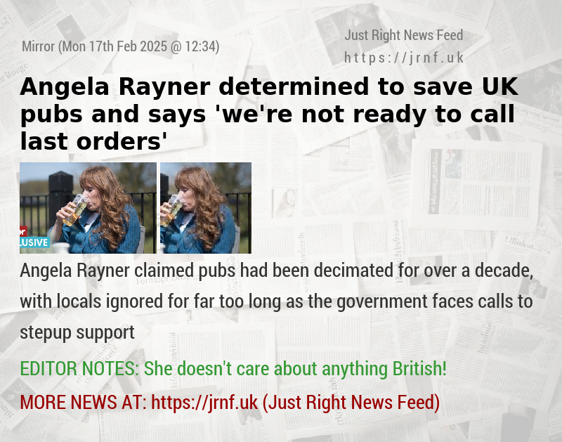 Angela Rayner determined to save UK pubs and says ’we’re not ready to call last orders’