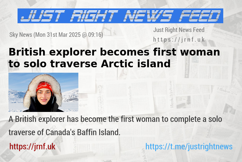 British explorer becomes first woman to solo traverse Arctic island