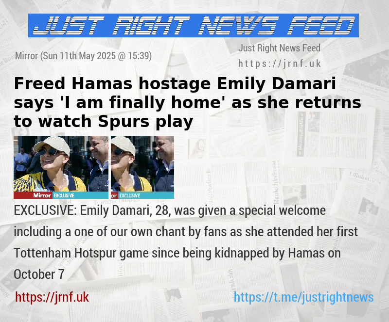 Freed Hamas hostage Emily Damari says ’I am finally home’ as she returns to watch Spurs play