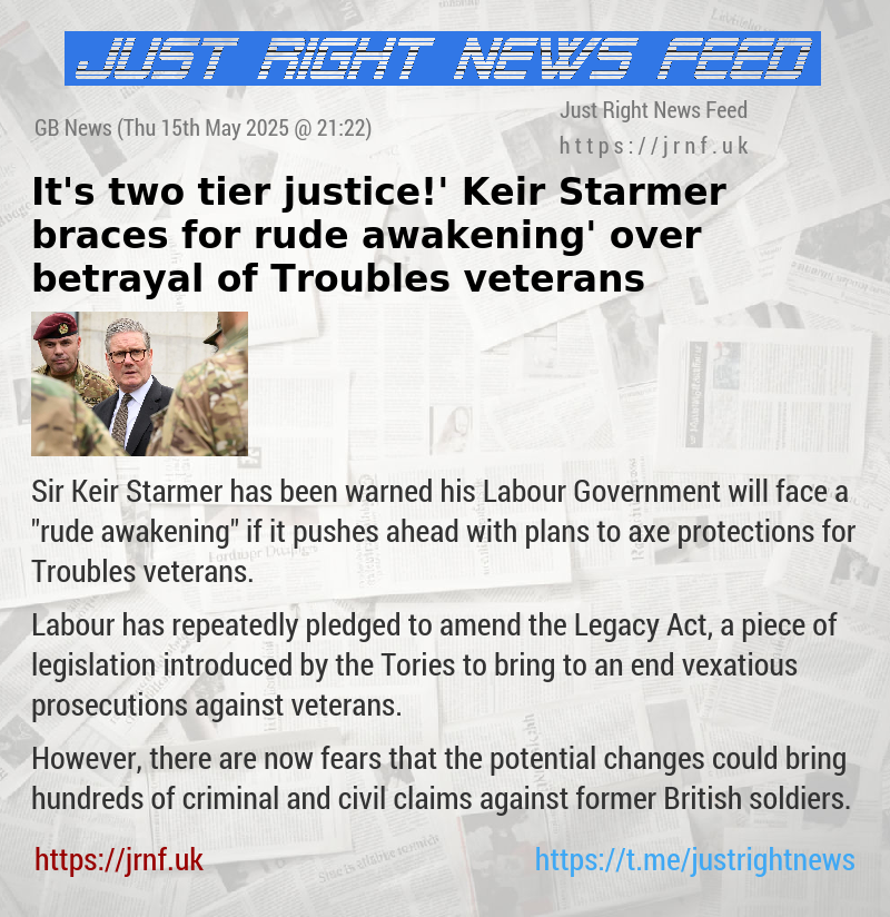 ‘It’s two—tier justice!’ Keir Starmer braces for ‘rude awakening’ over betrayal of Troubles veterans