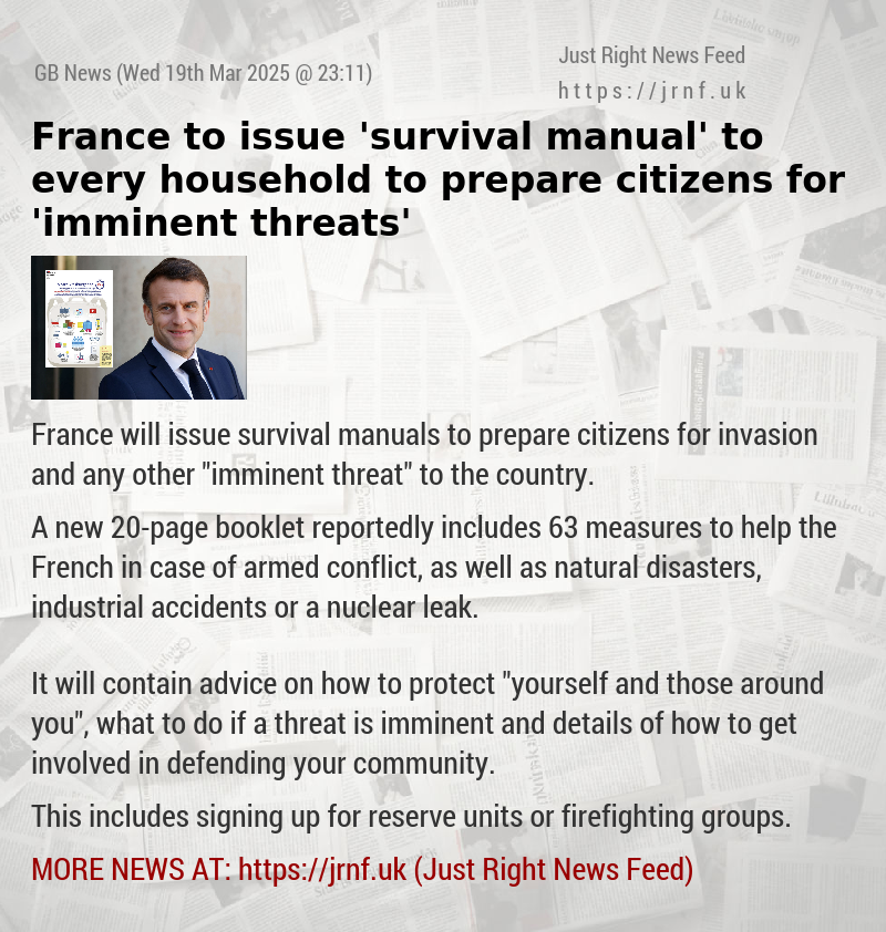 France to issue ’survival manual’ to every household to prepare citizens for ’imminent threats’