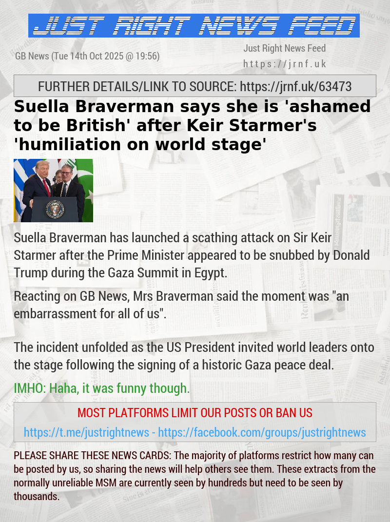 Suella Braverman says she is ’ashamed to be British’ after Keir Starmer’s ’humiliation on world stage’