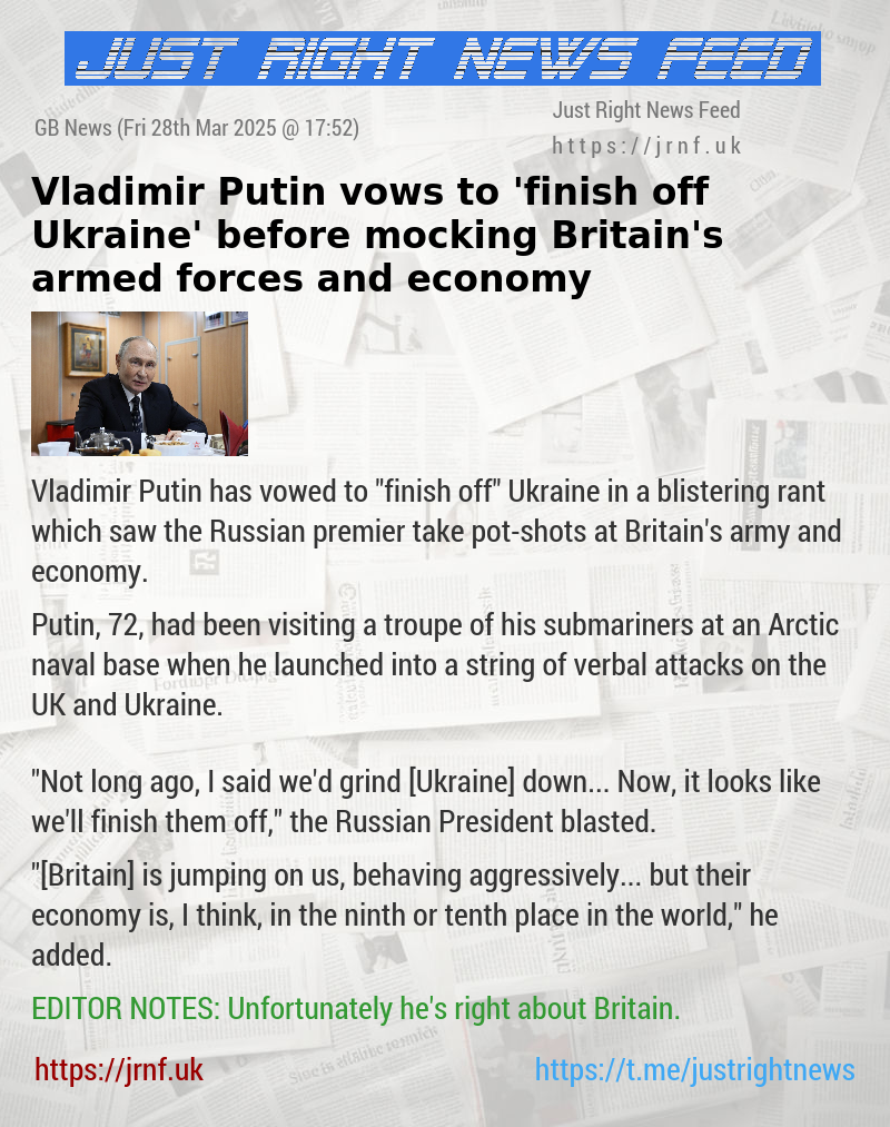 Vladimir Putin vows to ’finish off Ukraine’ before mocking Britain’s armed forces and economy
