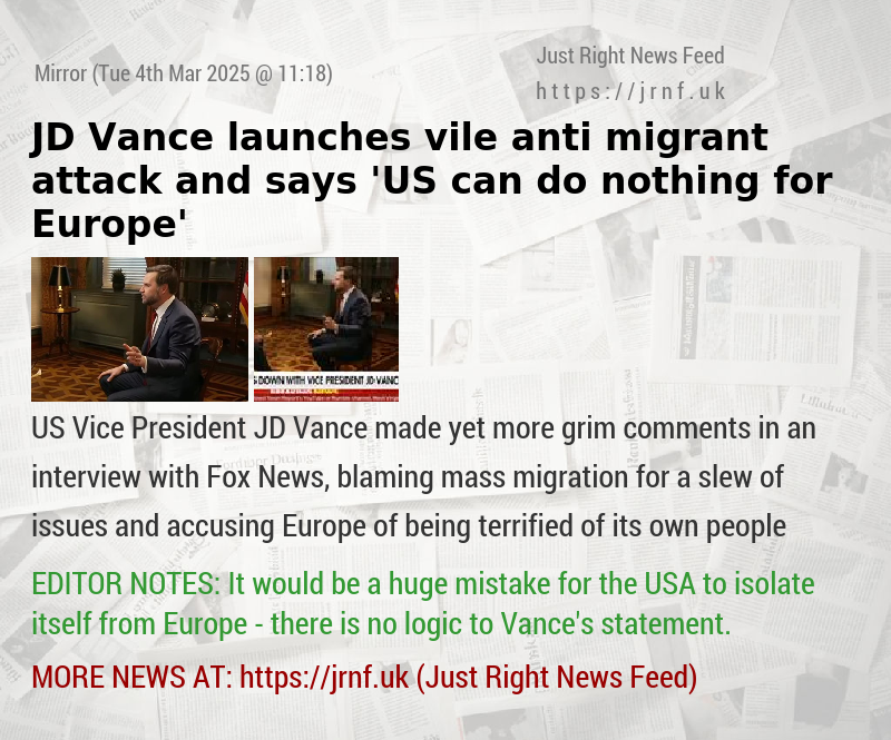 JD Vance launches vile anti—migrant attack and says ’US can do nothing for Europe’