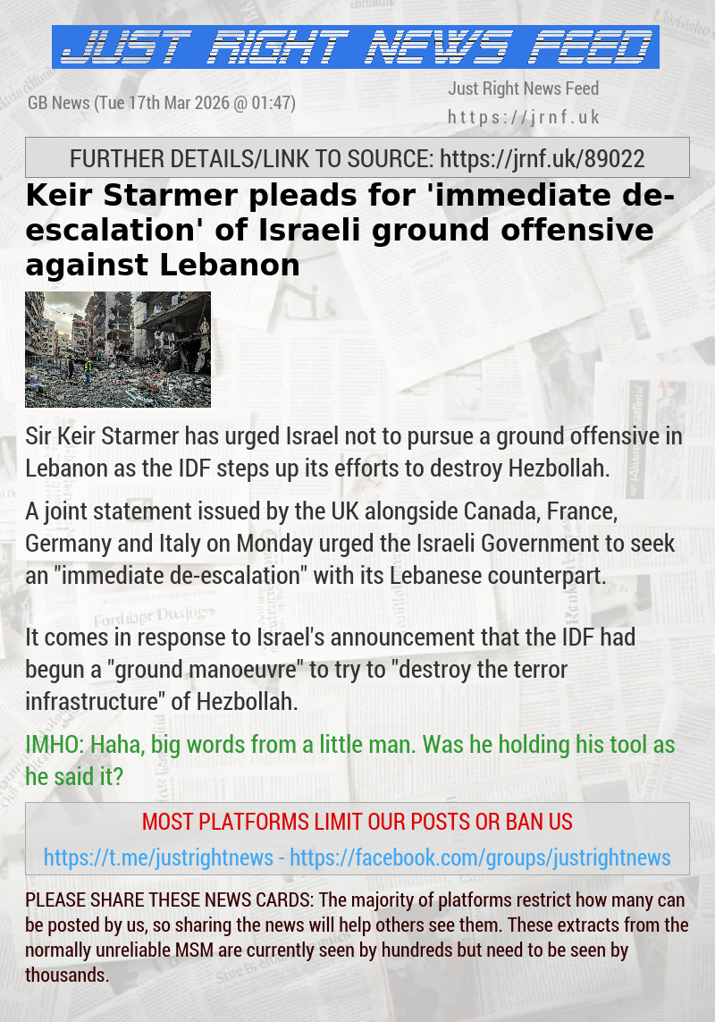 Keir Starmer pleads for ’immediate de—escalation’ of Israeli ground offensive against Lebanon