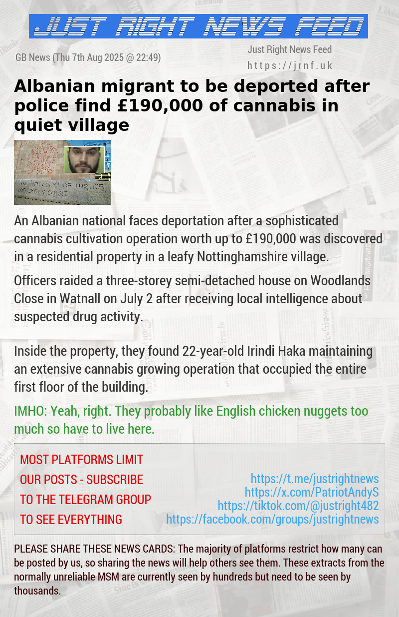 Albanian migrant to be deported after police find &pound;190,000 of cannabis in quiet village