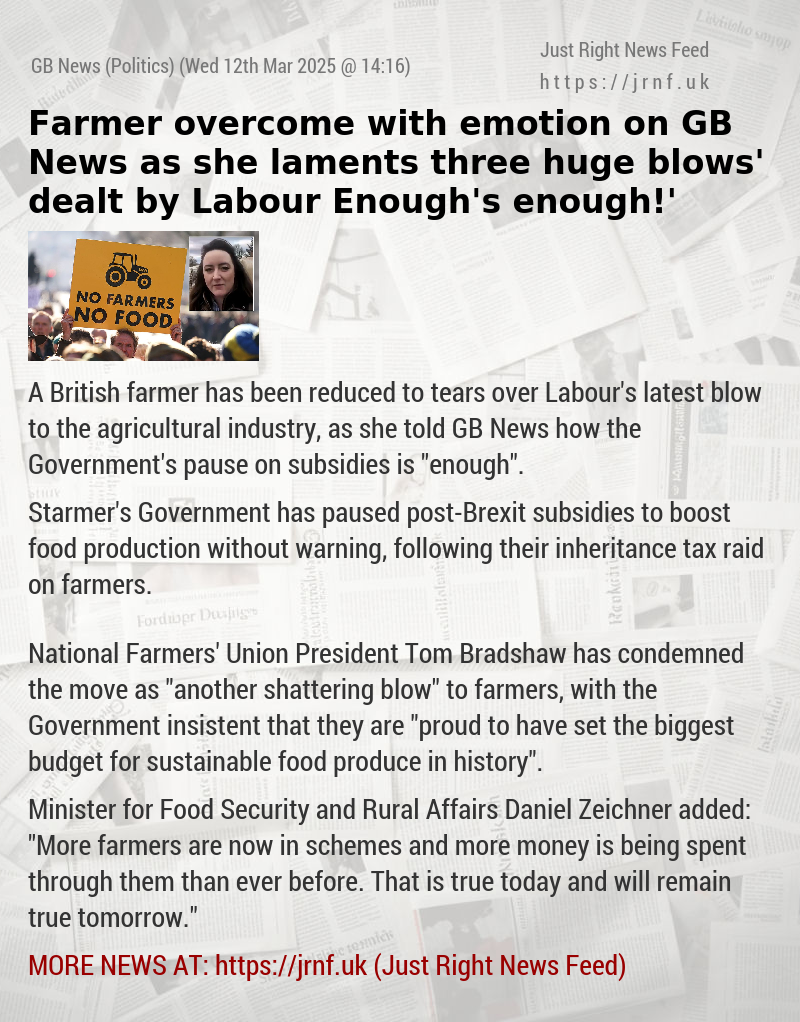 Farmer overcome with emotion on GB News as she laments ‘three huge blows’ dealt by Labour — ‘Enough’s enough!’