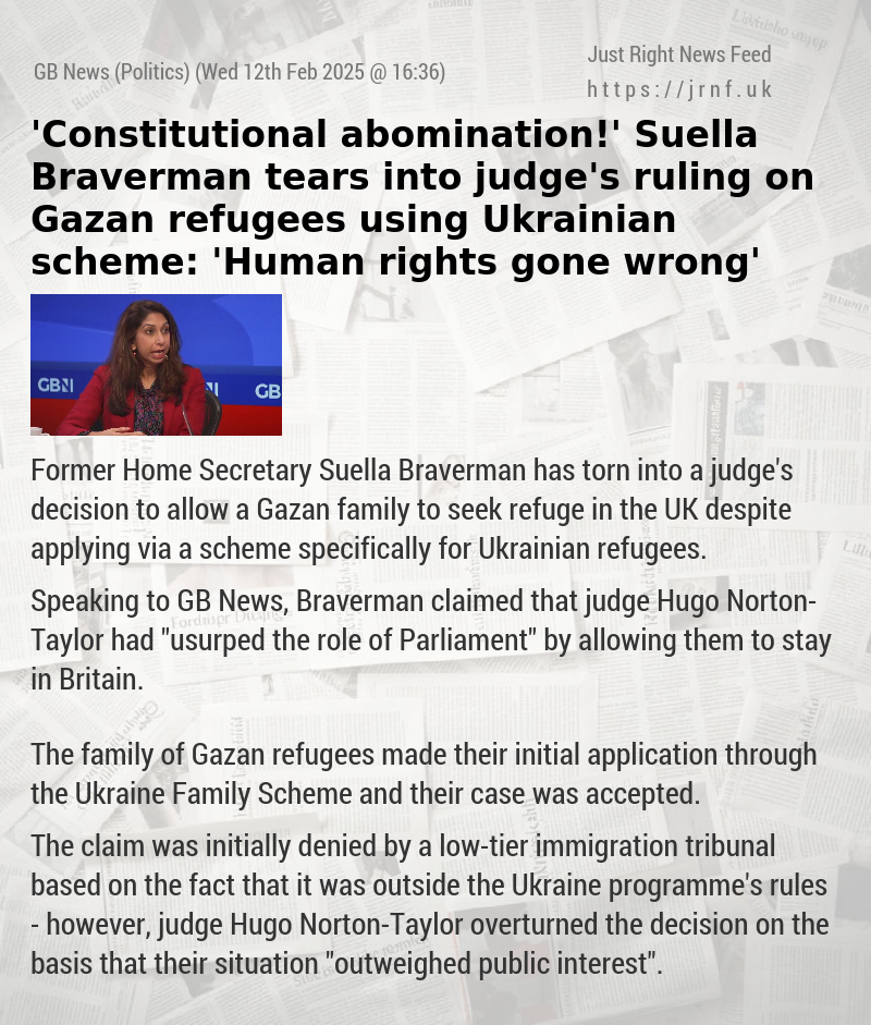 ’Constitutional abomination!’ Suella Braverman tears into judge’s ruling on Gazan refugees using Ukrainian scheme: ’Human rights gone wrong’