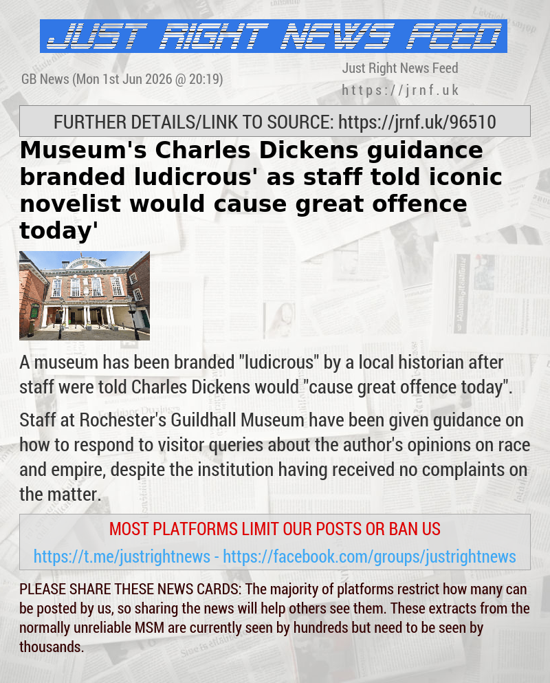 Museum’s Charles Dickens guidance branded ‘ludicrous’ as staff told iconic novelist would ‘cause great offence today’
