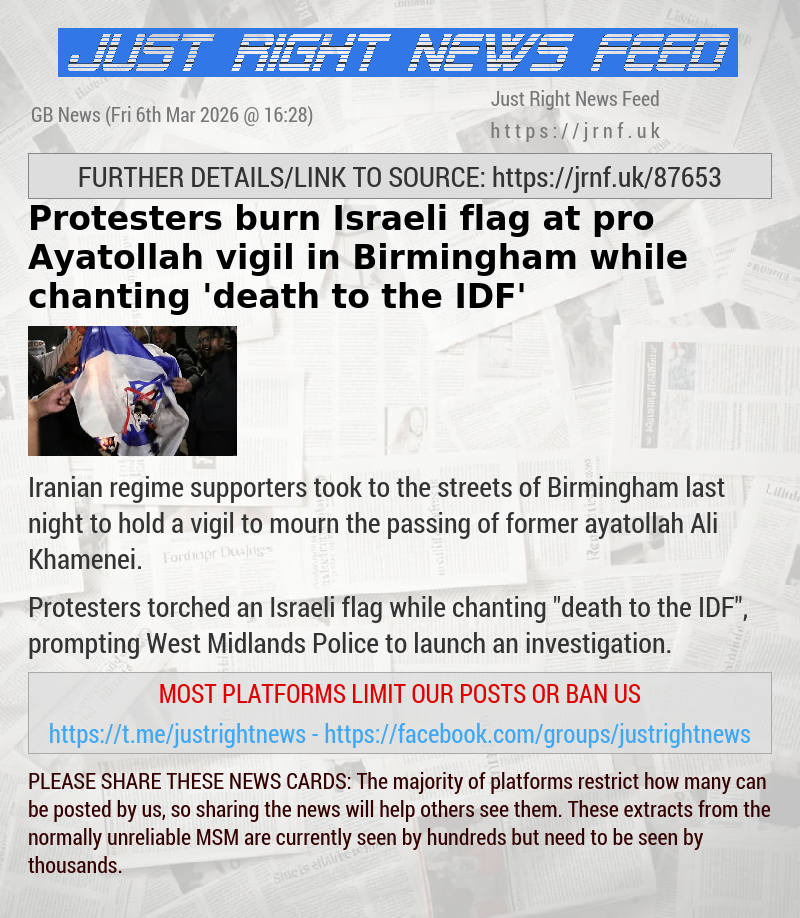 Protesters burn Israeli flag at pro—Ayatollah vigil in Birmingham while chanting ’death to the IDF’