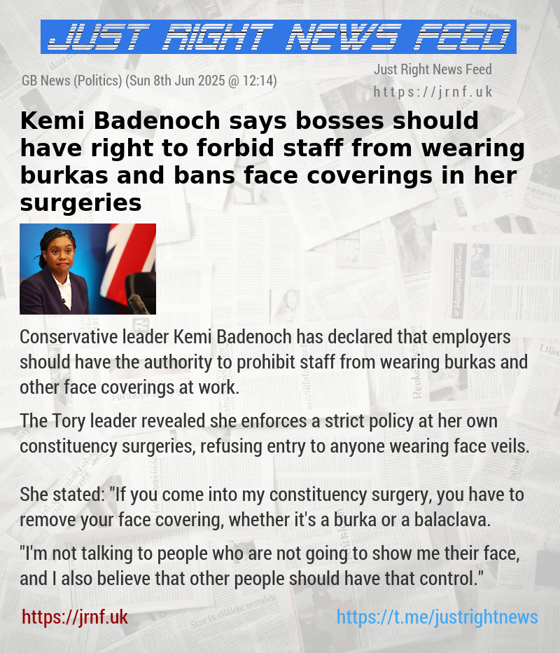 Kemi Badenoch says bosses should have right to forbid staff from wearing burkas and bans face coverings in her surgeries