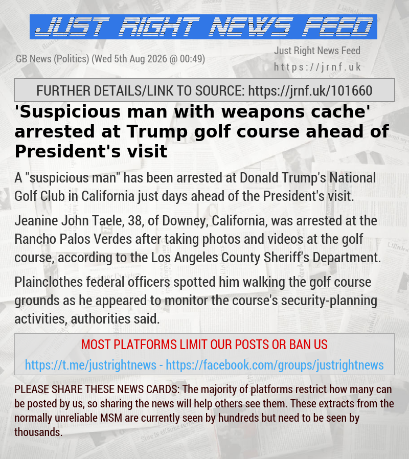 ’Suspicious man with weapons cache’ arrested at Trump golf course ahead of President’s visit