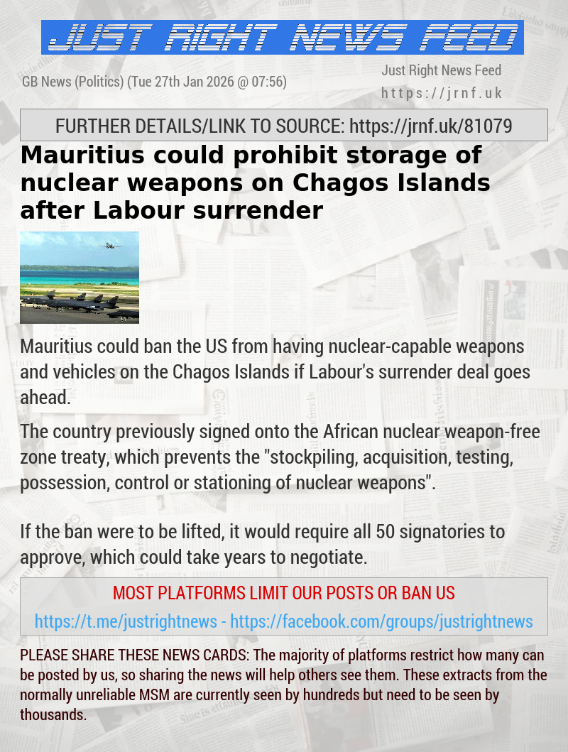 Mauritius could prohibit storage of nuclear weapons on Chagos Islands after Labour surrender
