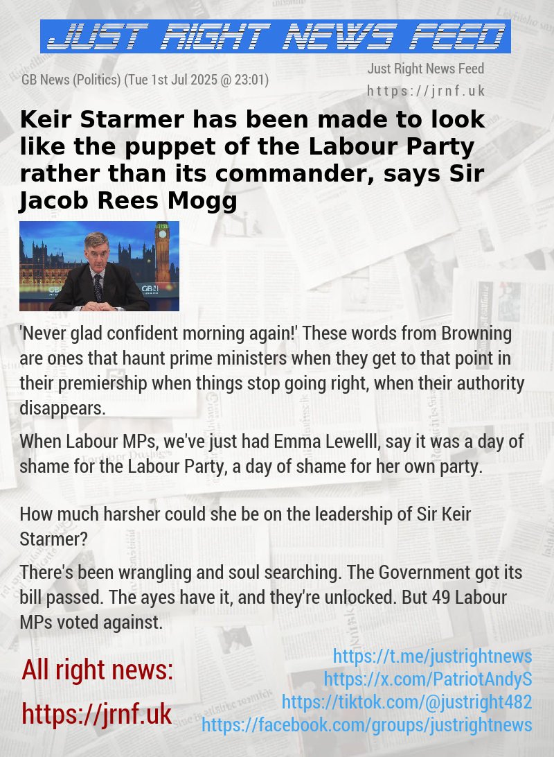 Keir Starmer has been made to look like the puppet of the Labour Party rather than its commander, says Sir Jacob Rees—Mogg