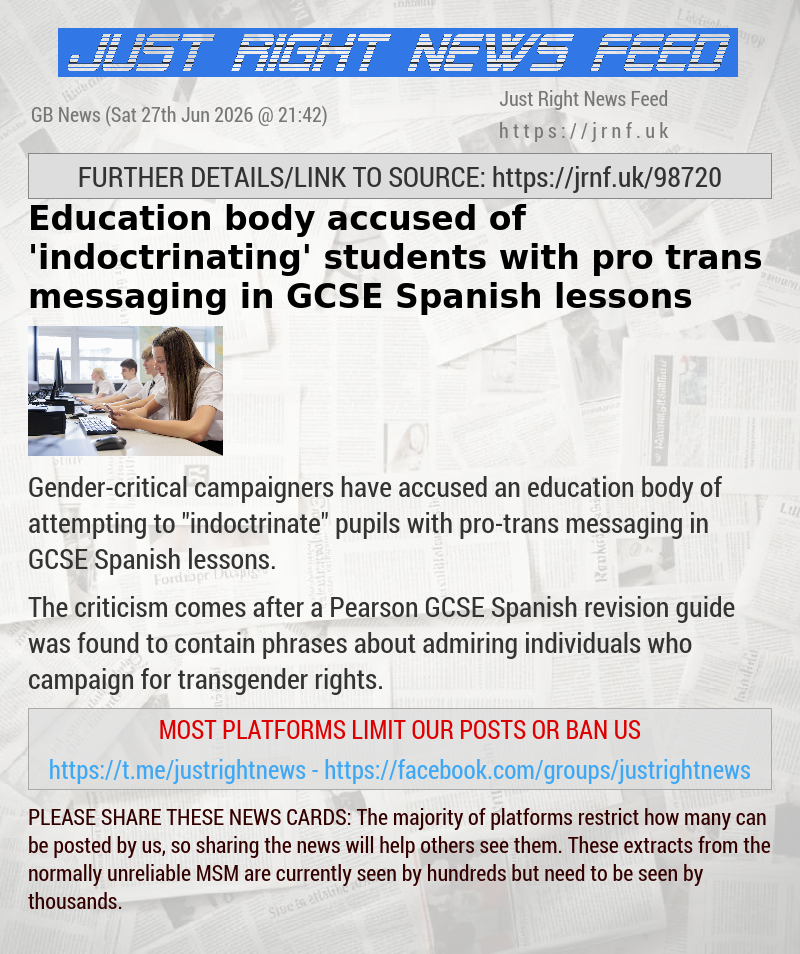 Education body accused of ’indoctrinating’ students with pro—trans messaging in GCSE Spanish lessons