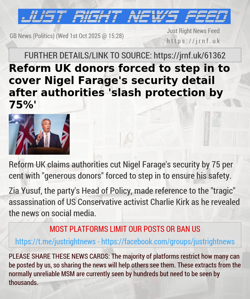 Reform UK donors forced to step in to cover Nigel Farage’s security detail after authorities ’slash protection by 75%’