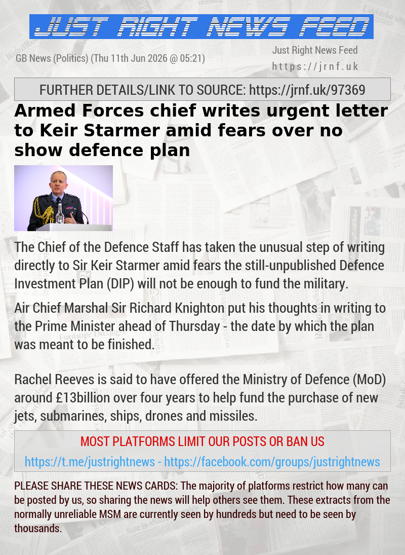 Armed Forces chief writes urgent letter to Keir Starmer amid fears over no—show defence plan
