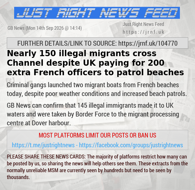 Nearly 150 illegal migrants cross Channel despite UK paying for 200 extra French officers to patrol beaches