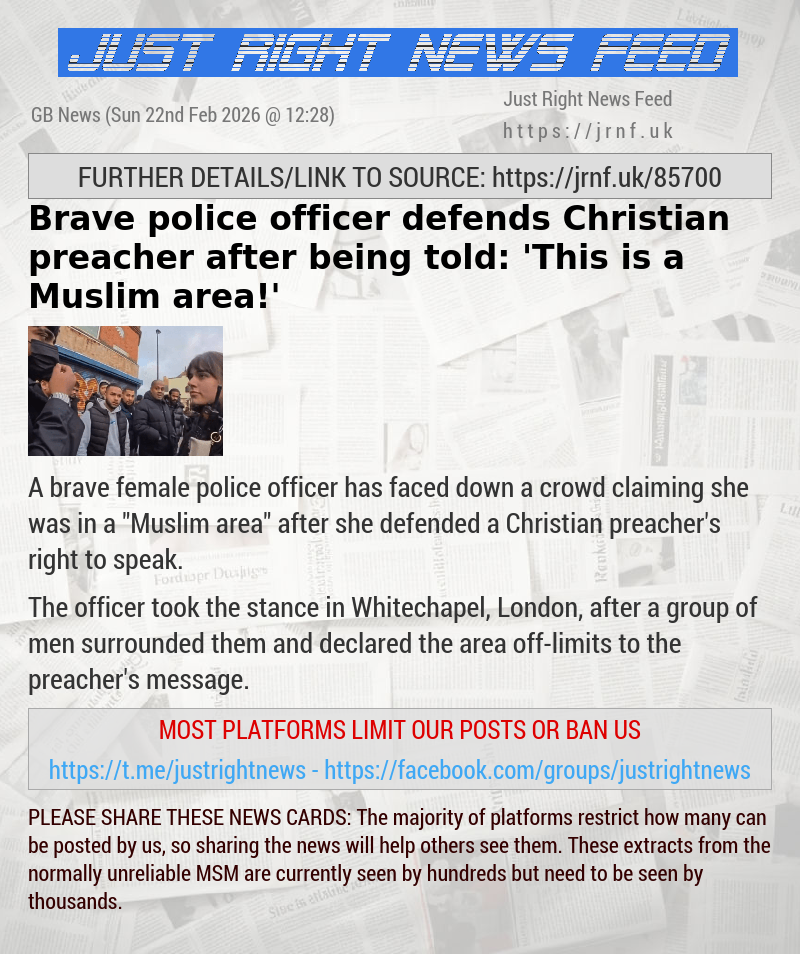 Brave police officer defends Christian preacher after being told: ’This is a Muslim area!’