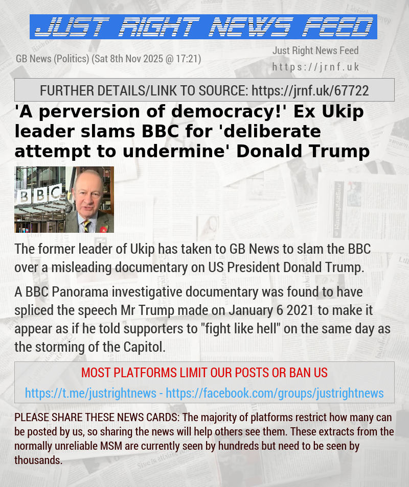 ’A perversion of democracy!’ Ex—Ukip leader slams BBC for ’deliberate attempt to undermine’ Donald Trump