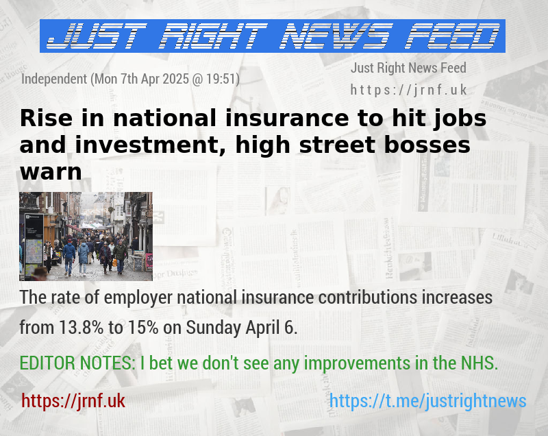 Rise in national insurance to hit jobs and investment, high street bosses warn