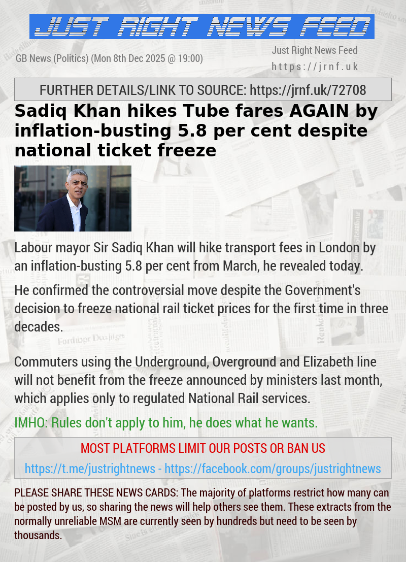 Sadiq Khan hikes Tube fares AGAIN by inflation—busting 5.8 per cent despite national ticket freeze