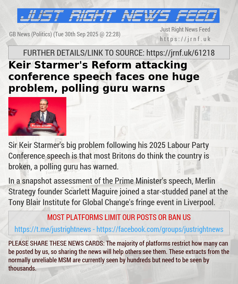 Keir Starmer’s Reform—attacking conference speech faces one huge problem, polling guru warns