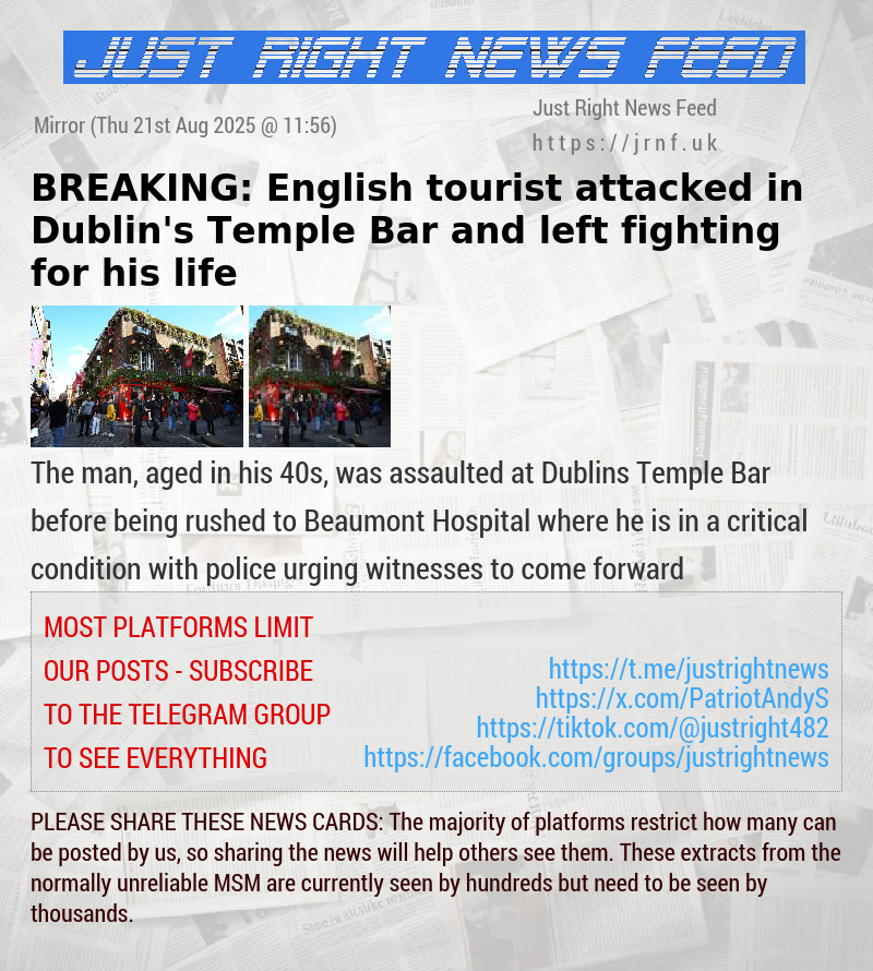 BREAKING: English tourist attacked in Dublin’s Temple Bar and left fighting for his life