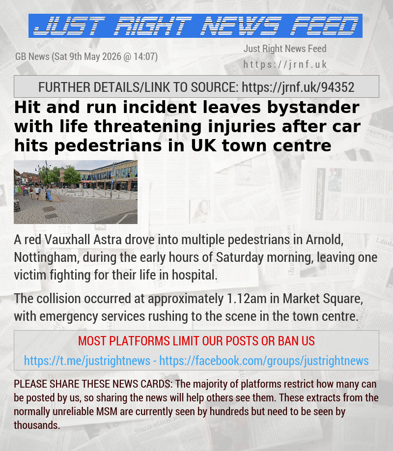 Hit—and—run incident leaves bystander with life—threatening injuries after car hits pedestrians in UK town centre