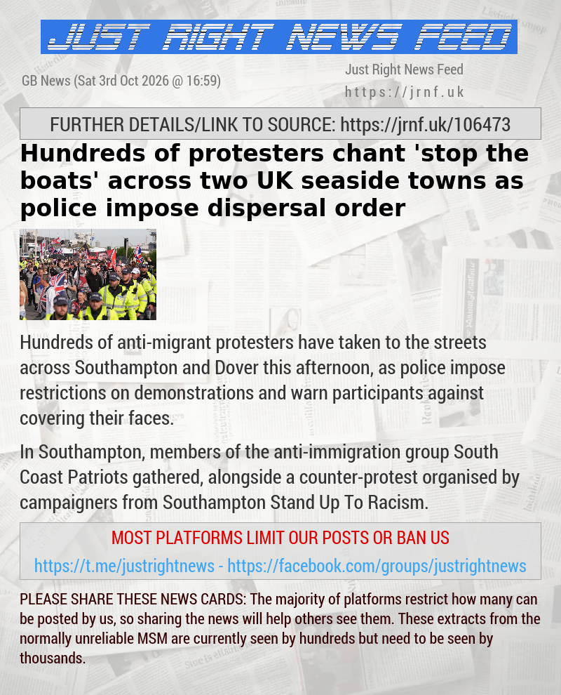 Hundreds of protesters chant ’stop the boats’ across two UK seaside towns as police impose dispersal order