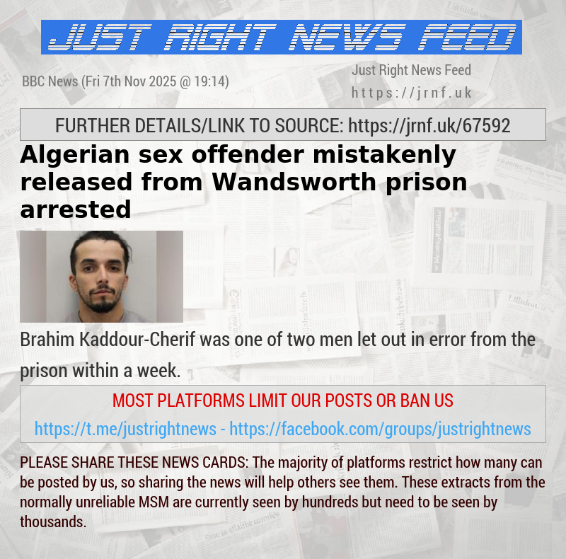 Algerian sex offender mistakenly released from Wandsworth prison arrested