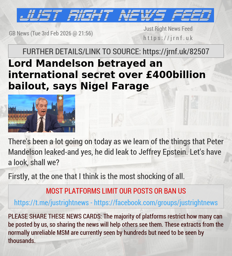 Lord Mandelson betrayed an international secret over &pound;400billion bailout, says Nigel Farage