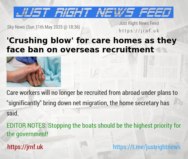 ’Crushing blow’ for care homes as they face ban on overseas recruitment