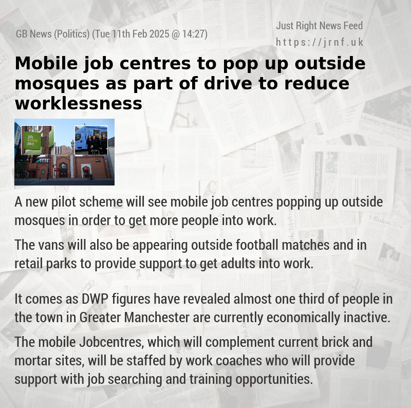 Mobile job centres to pop up outside mosques as part of drive to reduce worklessness