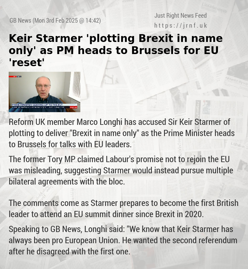 Keir Starmer ’plotting Brexit in name only’ as PM heads to Brussels for EU ’reset’