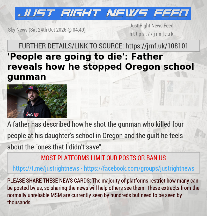 ’People are going to die’: Father reveals how he stopped Oregon school gunman