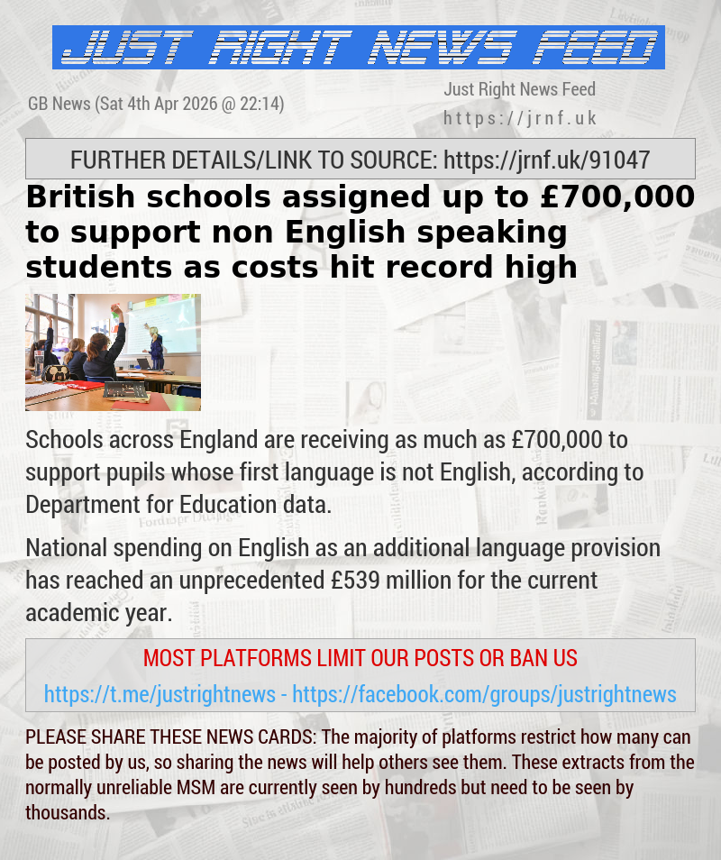 British schools assigned up to &pound;700,000 to support non—English speaking students as costs hit record high
