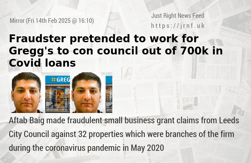 Fraudster pretended to work for Gregg’s to con council out of 700k in Covid loans