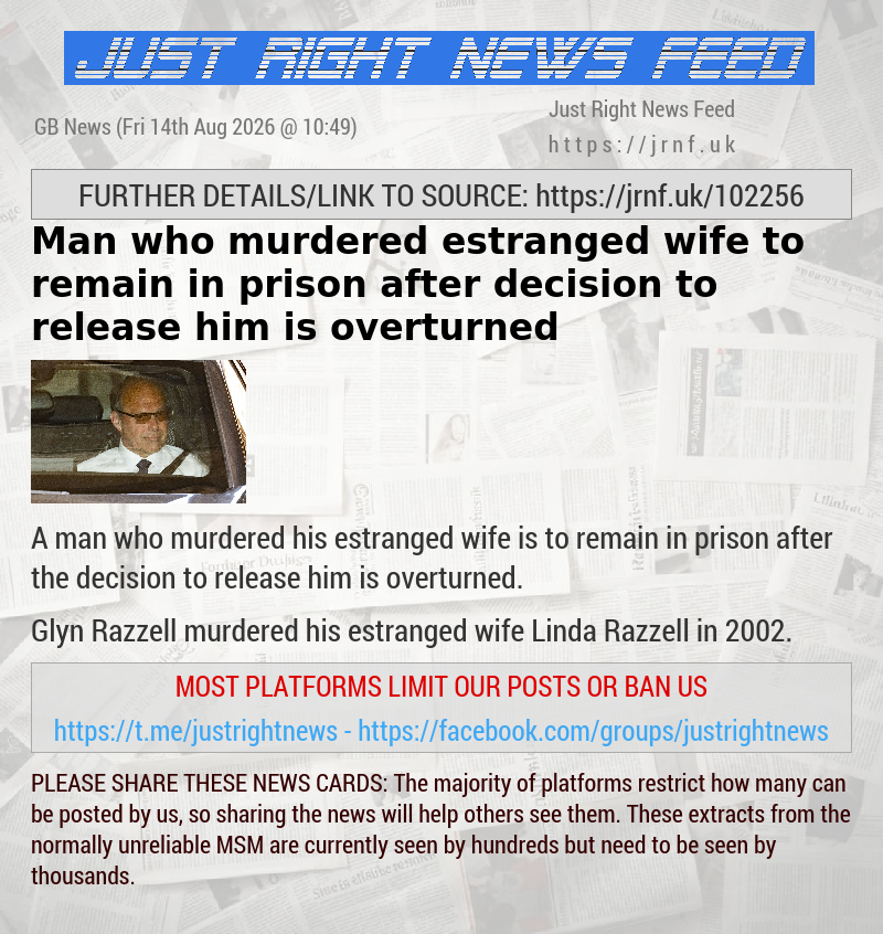 Man who murdered estranged wife to remain in prison after decision to release him is overturned